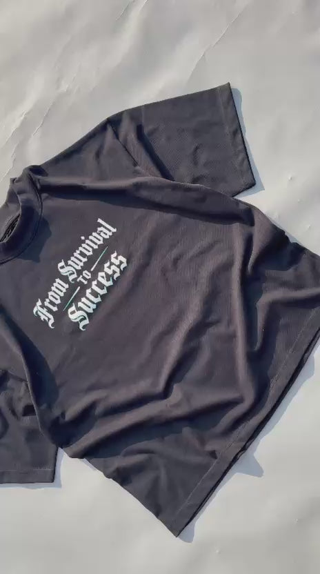 Survival To Success Tee